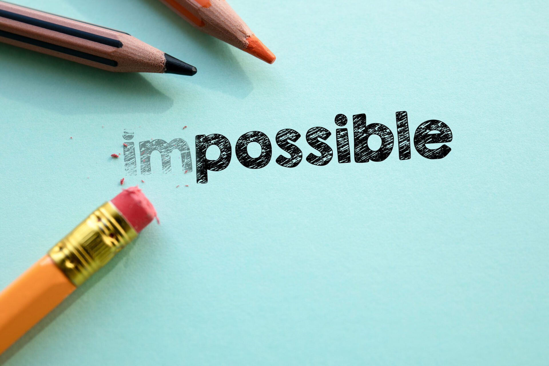 'Impossible' being rubbed out